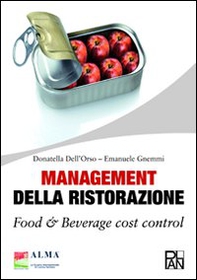 Management della ristorazione. Food & beverage cost control - Librerie.coop