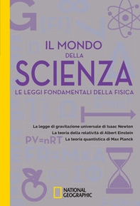 Il mondo della scienza. Le leggi fondamentali della fisica - Librerie.coop