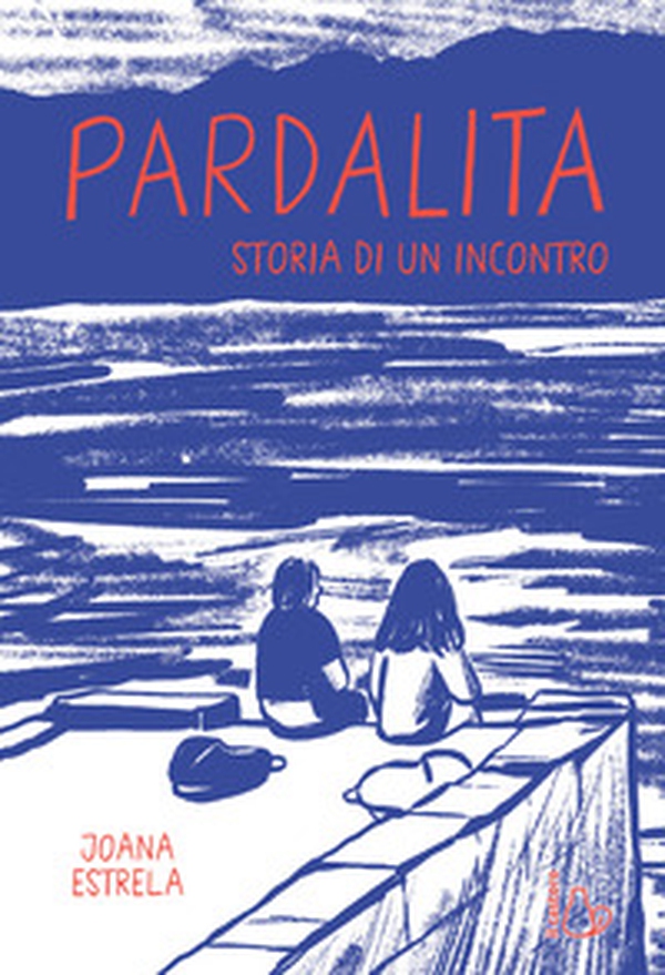 Pardalita. Storia di un incontro - Librerie.coop Pardalita. Storia di un incontro - Librerie.coop