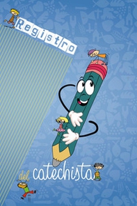 Registro del catechista - Librerie.coop Registro del catechista - Librerie.coop