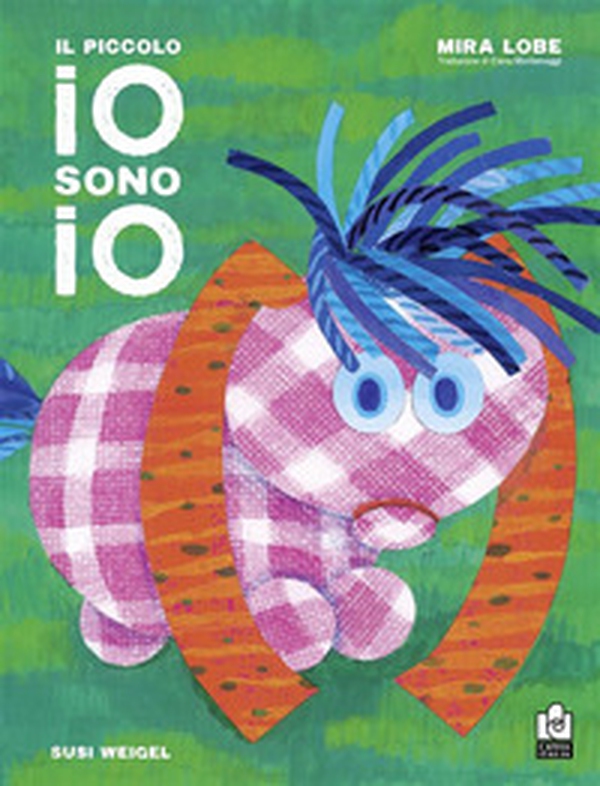 Il piccolo Io-sono-io - Librerie.coop Il piccolo Io-sono-io - Librerie.coop