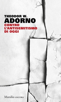 Contro l'antisemitismo di oggi - Librerie.coop Contro l'antisemitismo di oggi - Librerie.coop