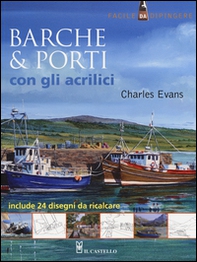 Barche & porti con gli acrilici - Librerie.coop