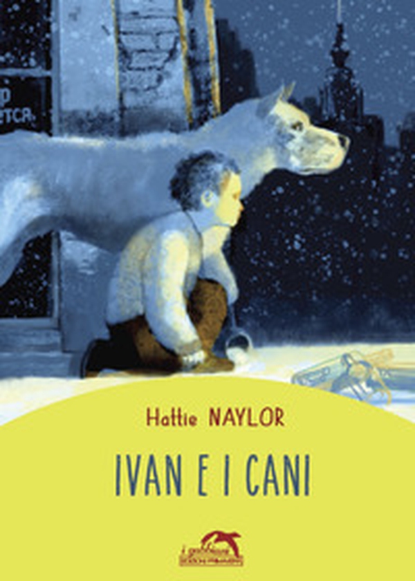 Ivan e i cani - Librerie.coop Ivan e i cani - Librerie.coop