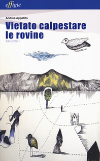 Vietato calpestare le rovine - Librerie.coop