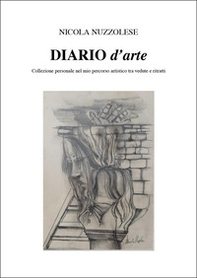 Diario d'arte. Collezione personale nel mio pensiero artistico tra vedute e ritratti - Librerie.coop Diario d'arte. Collezione personale nel mio pensiero artistico tra vedute e ritratti - Librerie.coop