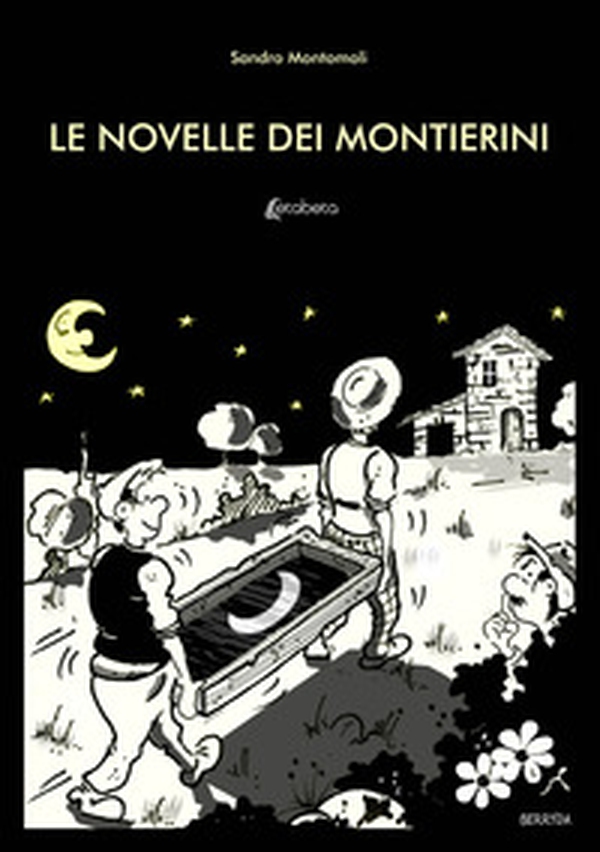 Le novelle dei Montierini - Librerie.coop Le novelle dei Montierini - Librerie.coop