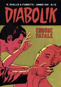 Diabolik 143. Errore fatale - Librerie.coop