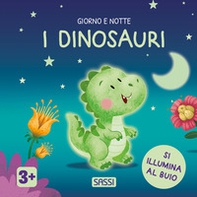 I dinosauri. Giorno e notte - Librerie.coop