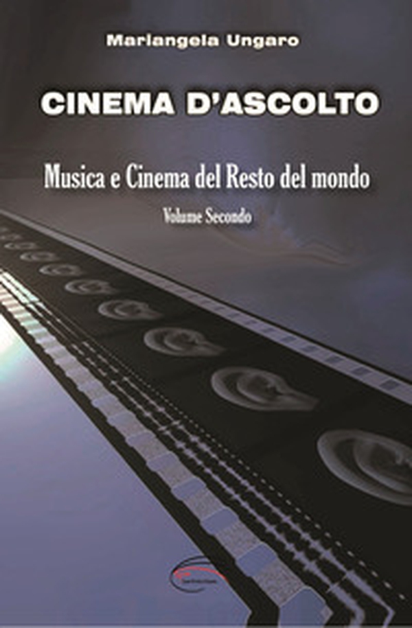 Cinema d'ascolto - Vol. 2 - Librerie.coop Cinema d'ascolto - Vol. 2 - Librerie.coop