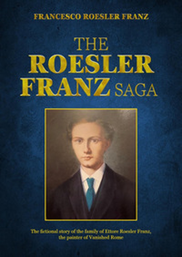 The Roesler Franz saga - Librerie.coop The Roesler Franz saga - Librerie.coop