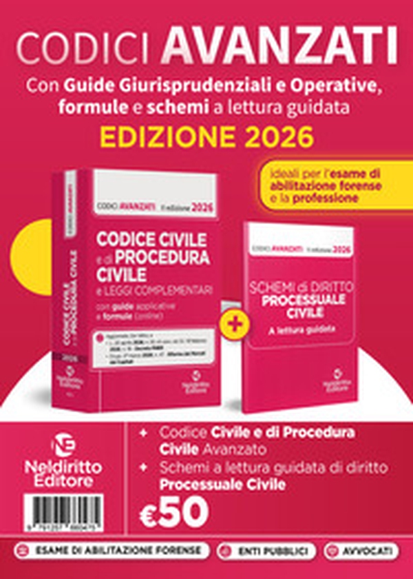Codice civile e di procedura civile avanzato 2026 con guide applicative, formule e schemi a lettura guidata per l'esame di avvocato e per la professione - Librerie.coop
