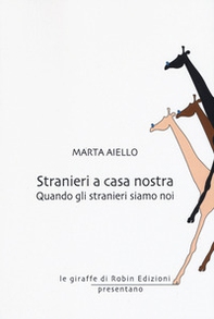 Stranieri a casa nostra. Quando gli stranieri siamo noi - Librerie.coop Stranieri a casa nostra. Quando gli stranieri siamo noi - Librerie.coop