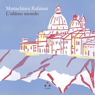 L'ultimo mondo - Librerie.coop