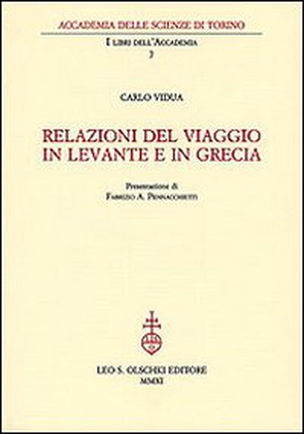 Relazioni del viaggio in Levante e in Grecia - Librerie.coop Relazioni del viaggio in Levante e in Grecia - Librerie.coop
