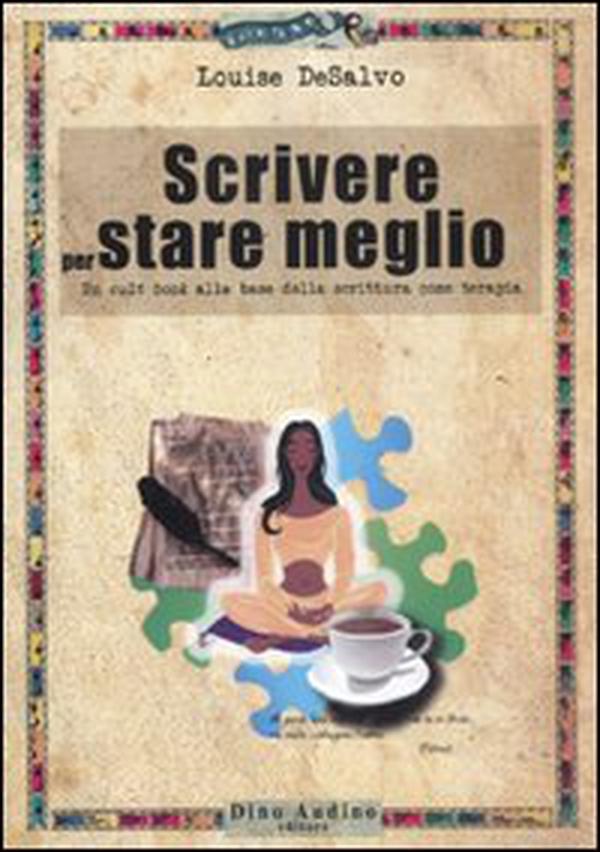 Scrivere per stare meglio - Librerie.coop Scrivere per stare meglio - Librerie.coop
