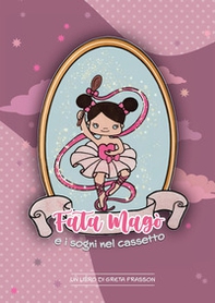 Fata Magò e i sogni nel cassetto - Librerie.coop
