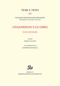 L'inquisizione e gli ebrei. Nuove ricerche - Librerie.coop