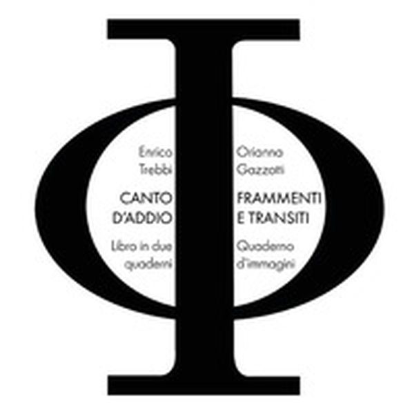 Canto d'addio-Frammenti e transiti - Librerie.coop Canto d'addio-Frammenti e transiti - Librerie.coop