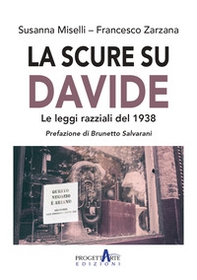 La scure su Davide. Le leggi razziali del 1938 - Librerie.coop