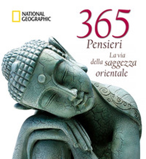 365 pensieri. La via della saggezza orientale - Librerie.coop 365 pensieri. La via della saggezza orientale - Librerie.coop