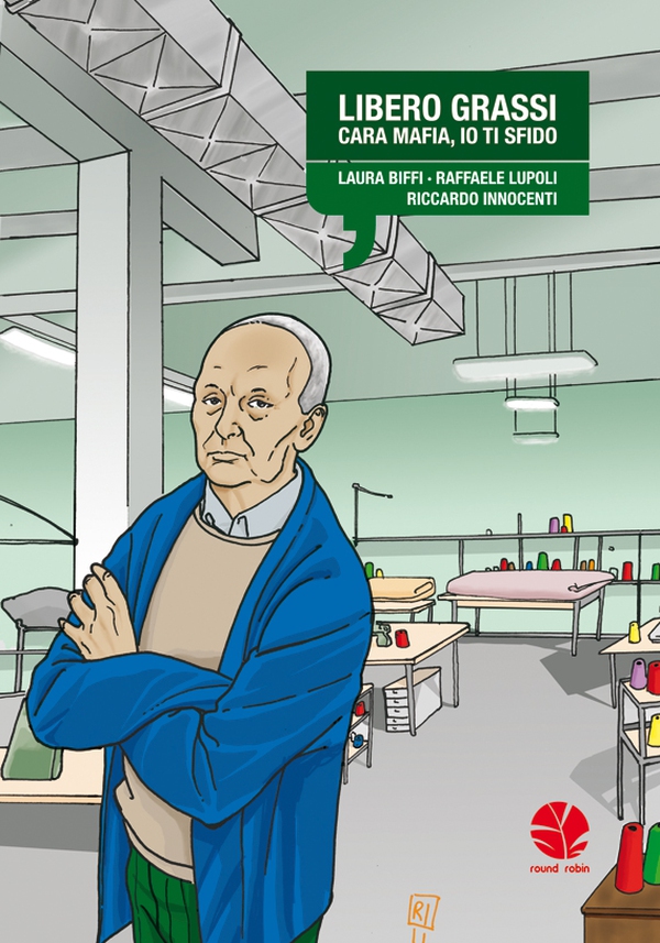 Libero Grassi (Cara mafia, io ti sfido) - Librerie.coop Libero Grassi (Cara mafia, io ti sfido) - Librerie.coop