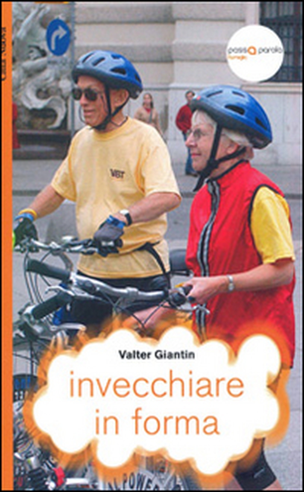 Invecchiare in forma - Librerie.coop Invecchiare in forma - Librerie.coop