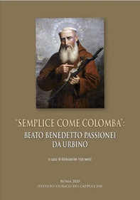 "Semplice come colomba": beato Benedetto Passionei da Urbino - Librerie.coop