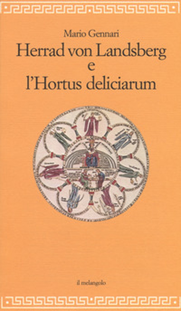 Herrad Von Landsberg e l'Hortus deliciarum - Librerie.coop Herrad Von Landsberg e l'Hortus deliciarum - Librerie.coop