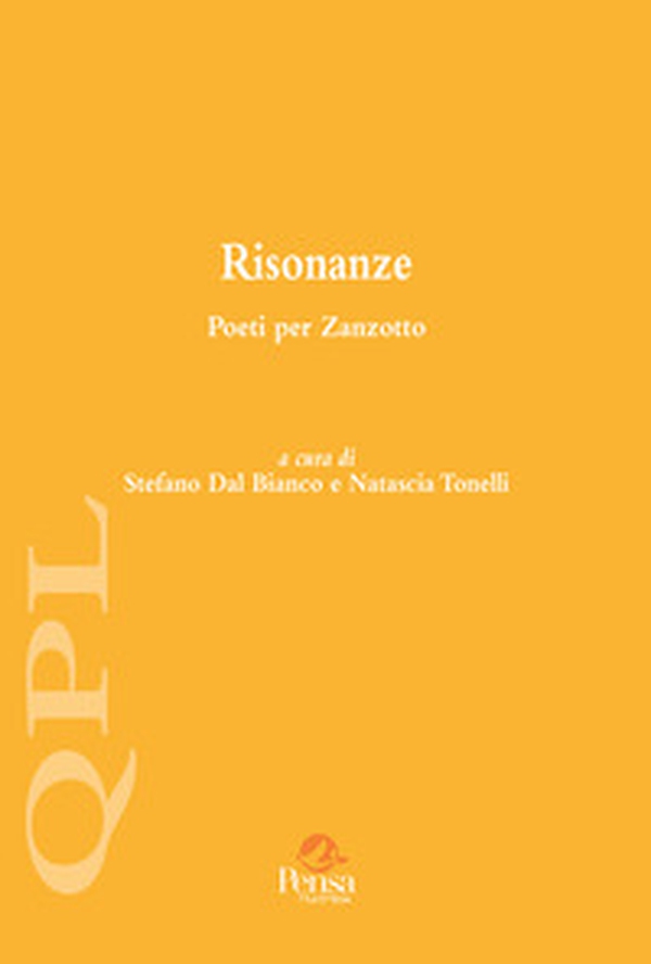 Risonanze. Poeti per Zanzotto - Librerie.coop Risonanze. Poeti per Zanzotto - Librerie.coop