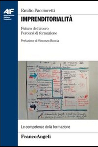 Imprenditorialità. Futuro del lavoro, percorsi di formazione - Librerie.coop