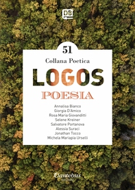 Collana Poetica Logos vol. 51 - Librerie.coop Collana Poetica Logos vol. 51 - Librerie.coop