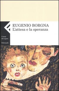 L'attesa e la speranza - Librerie.coop L'attesa e la speranza - Librerie.coop
