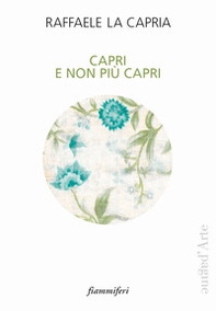 Capri e non più Capri - Librerie.coop Capri e non più Capri - Librerie.coop