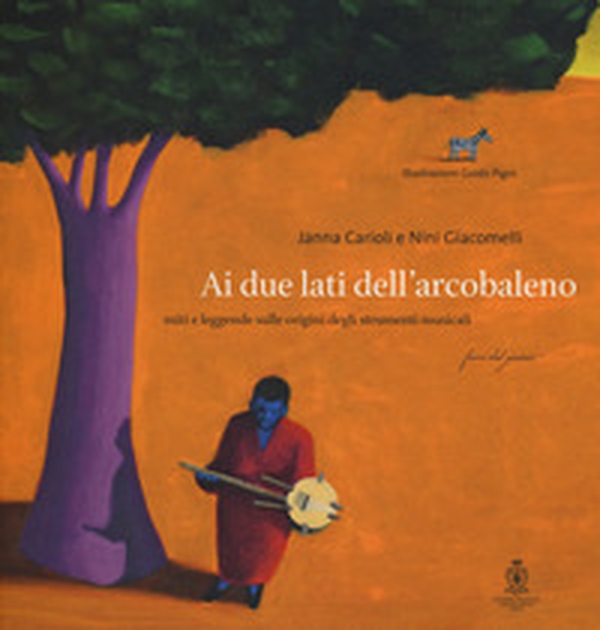 Ai due lati dell'arcobaleno. Miti e leggende sulle origini degli strumenti musicali letto da Mela Cecchi - Librerie.coop Ai due lati dell'arcobaleno. Miti e leggende sulle origini degli strumenti musicali letto da Mela Cecchi - Librerie.coop