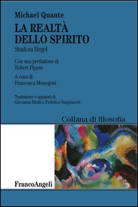 La realtà dello spirito. Studi su Hegel - Librerie.coop