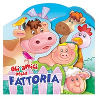 Gli amici della fattoria. Libro sagomato in EVA - Librerie.coop