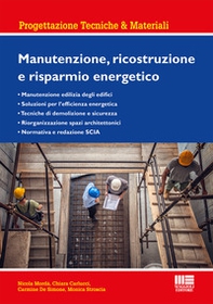 Manutenzione, ricostruzione e risparmio energetico - Librerie.coop Manutenzione, ricostruzione e risparmio energetico - Librerie.coop