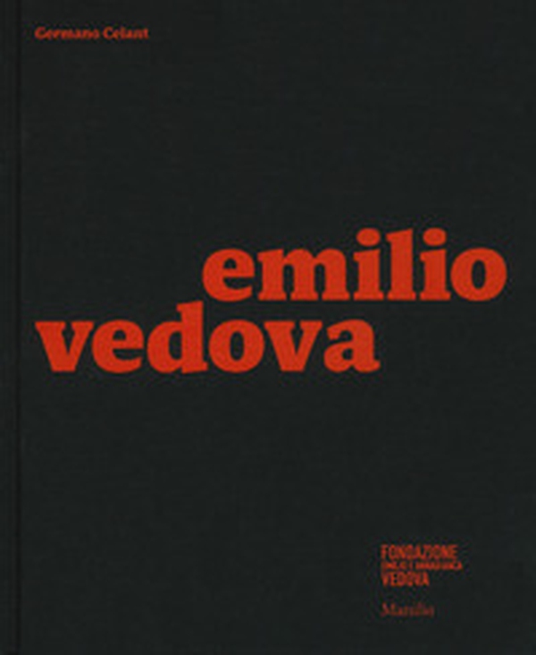 Emilio Vedova. Catalogo della mostra (Milano, 6 dicembre 2019-9 febbraio 2020) - Librerie.coop Emilio Vedova. Catalogo della mostra (Milano, 6 dicembre 2019-9 febbraio 2020) - Librerie.coop