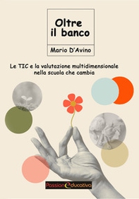 Le TIC e la valutazione multidimensionale nella scuola che cambia - Librerie.coop