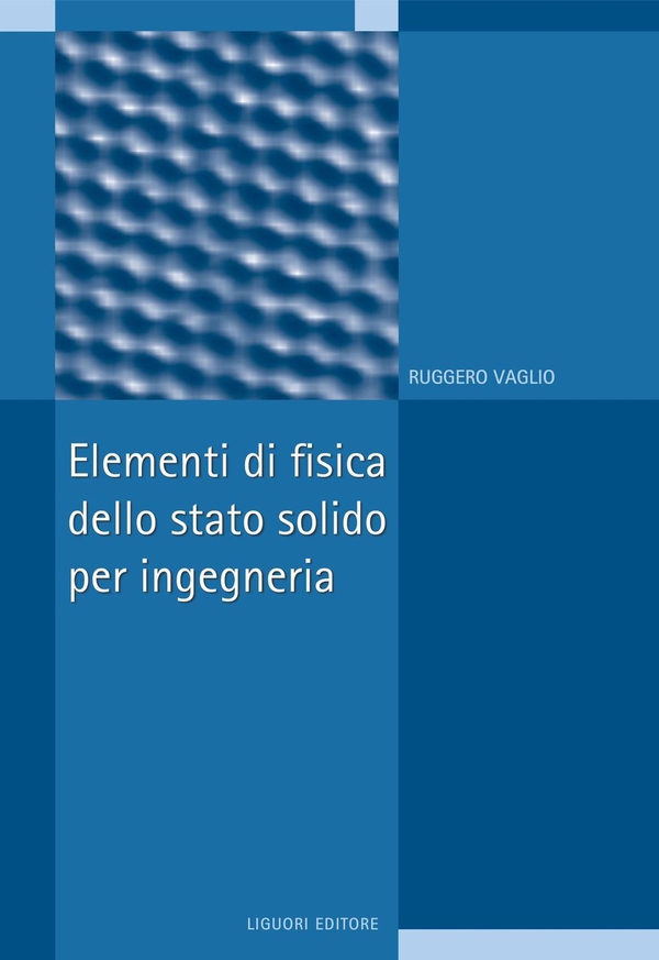 Elementi di fisica dello stato solido per ingegneria - Librerie.coop Elementi di fisica dello stato solido per ingegneria - Librerie.coop