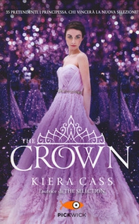 The crown. The selection - Librerie.coop