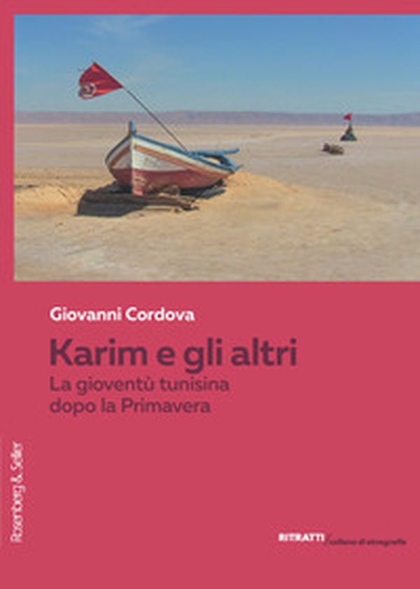 Karim e gli altri. La gioventù tunisina dopo la Primavera - Librerie.coop Karim e gli altri. La gioventù tunisina dopo la Primavera - Librerie.coop