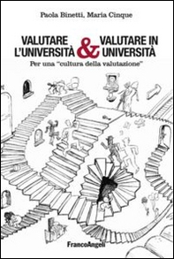 Valutare l'università & valutare in università. Per una «cultura della valutazione» - Librerie.coop