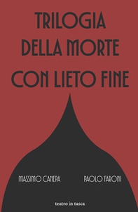 Trilogia della morte con lieto fine - Librerie.coop