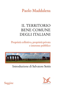 Territorio, bene comune degli italiani - Librerie.coop Territorio, bene comune degli italiani - Librerie.coop