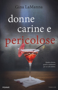Donne carine e pericolose - Librerie.coop