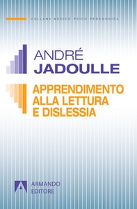Apprendimento della lettura e dislessia - Librerie.coop Apprendimento della lettura e dislessia - Librerie.coop