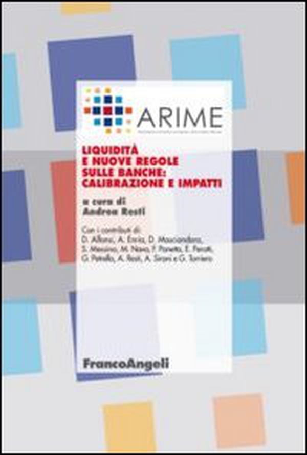 Liquidità e nuove regole sulle banche: calibrazioni e impatti - Librerie.coop Liquidità e nuove regole sulle banche: calibrazioni e impatti - Librerie.coop