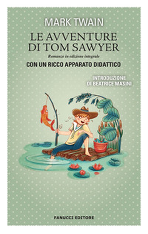 Le avventure di Tom Sawyer - Librerie.coop Le avventure di Tom Sawyer - Librerie.coop